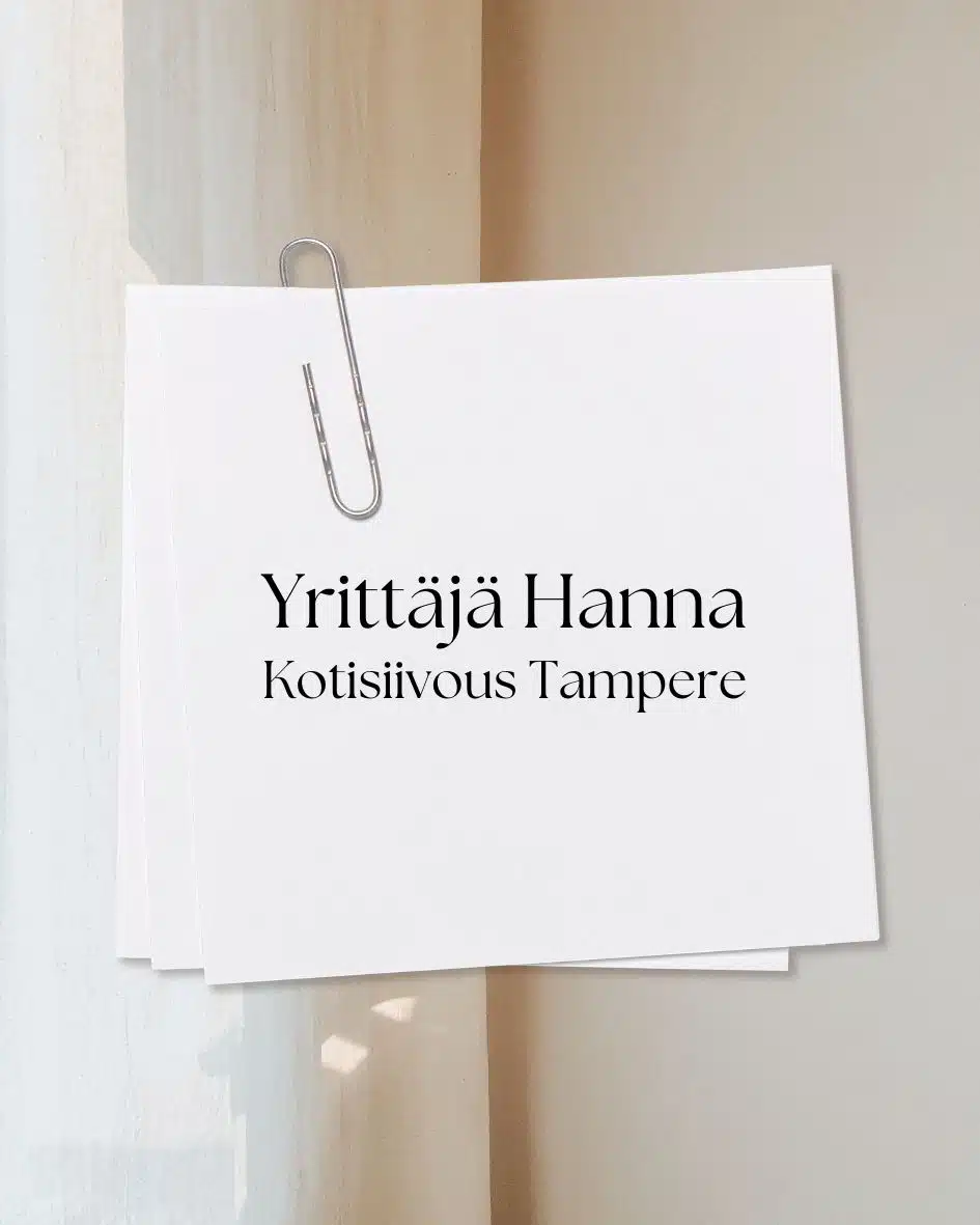 Kotisiivous Tampere yrittäjänä Hanna. Tilaa siivous Tampere netistä.