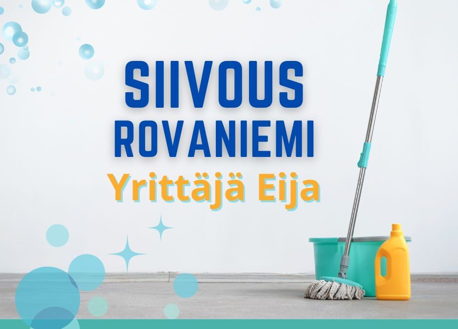 Eija tekee myös toimisto- ja Airbnb-siivouksia!