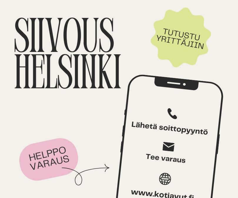 Siivousta Helsingissä – paikallista laatua ja arkea helpottavaa palvelua