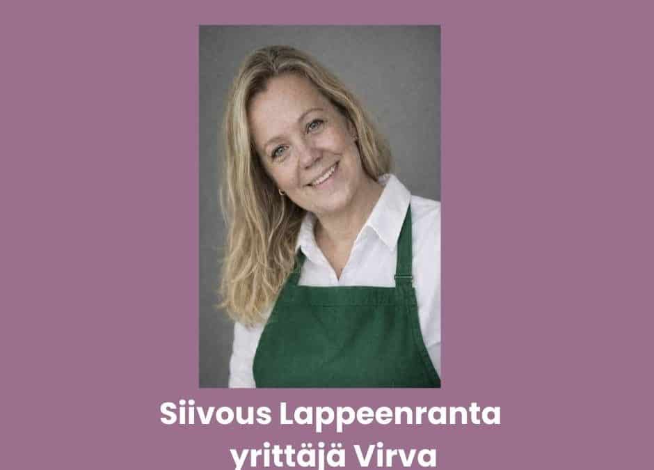 Yrittäjä Virva –  lämminhenkinen arjen helpottaja Lappeenrannassa